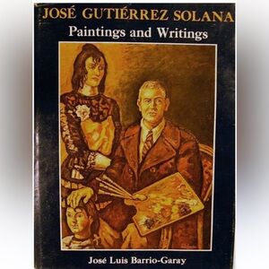 José Gutiérrez Solana Art Book Paintings and Writings